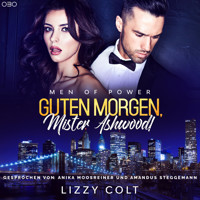 Guten Morgen, Mister Ashwood! - Lizzy Colt - Hörbuch