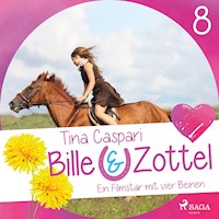Ein Filmstar mit vier Beinen - Bille und Zottel 8 (Ungekürzt) - Tina Caspari - Hörbuch