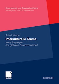 Interkulturelle Teams - Astrid Kühne - E-Book