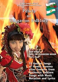 Pearls of Bulgarian Folklore - Part Four - Ivanka Ivanova Pietrek - E-Book