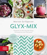 Glyx-Mix - Marion Grillparzer - E-Book