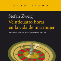 Veinticuatro horas en la vida de una mujer - Zweig Stefan - Hörbuch