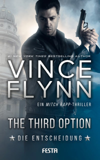The Third Option - Die Entscheidung - Vince Flynn - E-Book