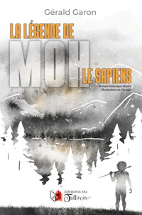 La légende de Moh le sapiens - Gérald Garon - E-Book
