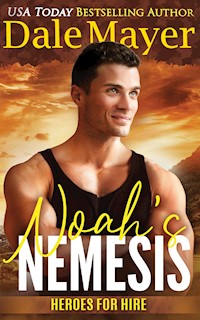 Noah’s Nemesis - Dale Mayer - E-Book