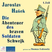 Die Abenteuer des braven Soldaten Schwejk - Jaroslav Hasek - Hörbuch