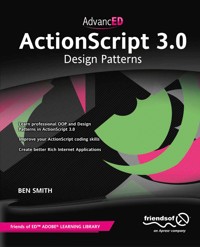 AdvancED ActionScript 3.0 - Ben Smith - E-Book