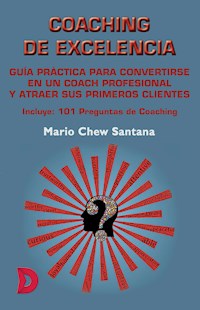 Coaching de Excelencia - Mario Chew Santana - E-Book