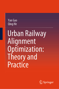 Urban Railway Alignment Optimization: Theory and Practice - Yan Gao - E-Book