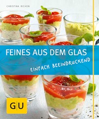 Feines aus dem Glas - Christina Richon - E-Book