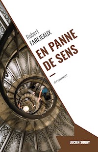 En panne de sens - Robert Farejeaux - E-Book