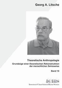 Theoretische Anthropologie - Georg A Litsche - E-Book