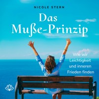 Das Muße-Prinzip - Nicole Stern - Hörbuch