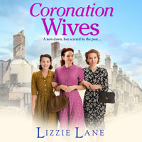 Coronation Wives - Wives and Lovers, Book 2 (Unabridged) - Lizzie Lane - Hörbuch