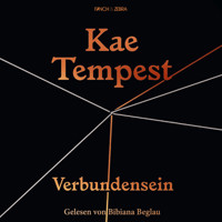 Verbundensein (Ungekürzt) - Kae Tempest - Hörbuch