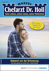 Chefarzt Dr. Holl 1843 - Katrin Kastell - E-Book