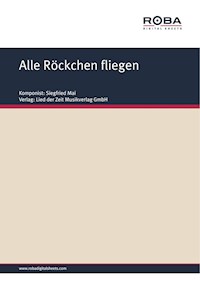 Alle Röckchen fliegen - Arnold Bormann - E-Book