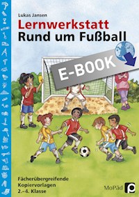 Lernwerkstatt: Rund um Fußball - Lukas Jansen - E-Book