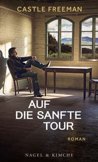 Auf die sanfte Tour - Castle Freeman - E-Book