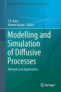 Modelling and Simulation of Diffusive Processes -  - E-Book