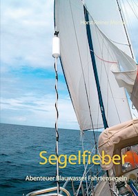 Segelfieber - Horst Reiner Menzel - E-Book