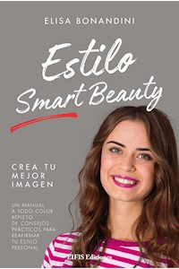 Estilo Smart Beauty - Elisa Bonandini - E-Book