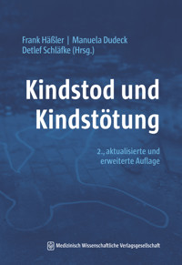 Kindstod und Kindstötung -  - E-Book