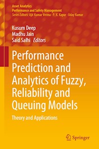 Performance Prediction and Analytics of Fuzzy, Reliability and Queuing Models -  - E-Book