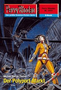 Perry Rhodan 2505: Der Polyport-Markt - Michael Marcus Thurner - E-Book + Hörbuch