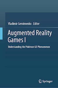 Augmented Reality Games I -  - E-Book