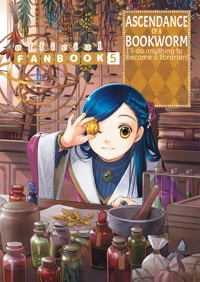 Ascendance of a Bookworm: Fanbook 5 - Miya Kazuki - E-Book