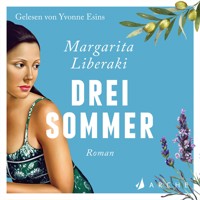 Drei Sommer - Margarita Liberaki - Hörbuch