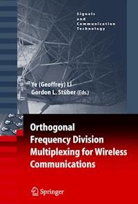 Orthogonal Frequency Division Multiplexing for Wireless Communications -  - E-Book