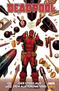 Deadpool Paperback 3 - Der Stoff, aus dem Albträume sind - Young Skottie - E-Book
