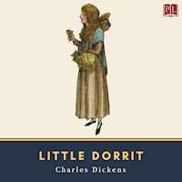 Little Dorrit - Charles Dickens. - Hörbuch