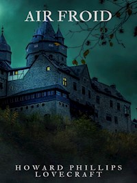 Air Froid - Howard Phillips Lovecraft - E-Book