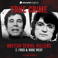 British Serial Killers - S01E02 - Lone Theils - Hörbuch