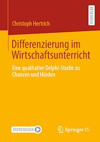 Differenzierung im Wirtschaftsunterricht - Christoph Hertrich - E-Book