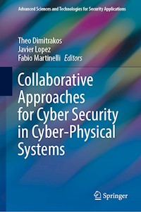 Collaborative Approaches for Cyber Security in Cyber-Physical Systems - - E-Book