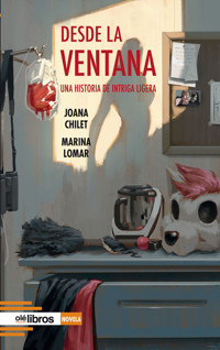 Desde la ventana - Marina Lomar - E-Book