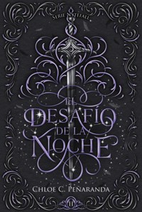 El desafío de la noche - Chloe C. Peñaranda - E-Book