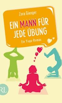 Ein Mann für jede Übung - Zora Gienger - E-Book