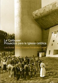 Le Corbusier - Laura Burriel Bielza - E-Book