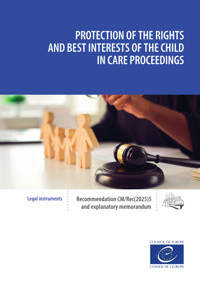 Protection of the rights and best interests of the child in care proceedings - Council of Europe - E-Book