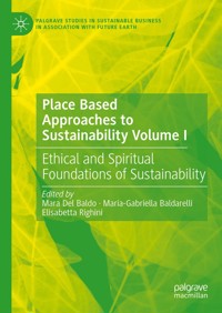 Place Based Approaches to Sustainability Volume I - - E-Book