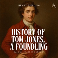 History of Tom Jones, a Foundling - Audiobook - Henry Fielding - Hörbuch
