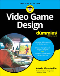 Video Game Design For Dummies - Alexia Mandeville - E-Book