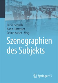 Szenographien des Subjekts -  - E-Book