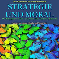 Strategie und Moral: Die Hörbuch Box der klassischen Denker - Sun Tzu - Hörbuch