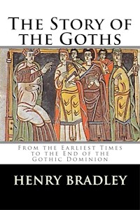 The Story of the Goths - Henry Bradley - E-Book